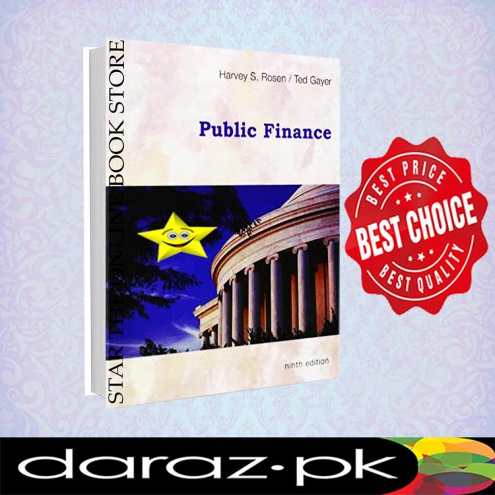 Public Finance, 9th Edition by Harvey S. Rosen,Ted Gayer