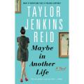 Maybe in Another Life by Taylor Jenkins Reid. 