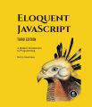 Eloquent JavaScript, 3rd Edition by Marijn Haverbeke. 