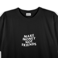 GROOVY Make Money Not Friends Relax Fit T Shirt For Men And Women. 