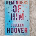 REMINDER OF HIM BY COLLEN HOOVER. 