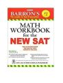 Barron’s Math Workbook for the New SAT 6th Edition. 