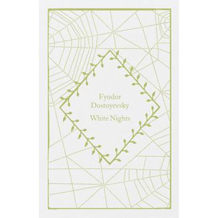 White Nights (Little Clothbound Classics) By fyodor dostoyevsky