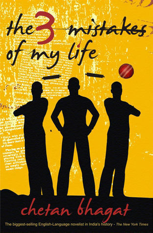 The 3 Mistakes of My Life by Chetan Bhagat [Books Been]