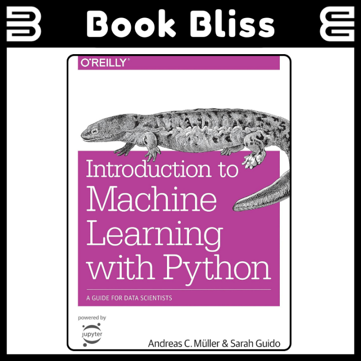Introduction to Machine Learning with Python: A Guide for Data ...