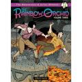 The Rainbow Orchid: the adventures Of Julius Chancer (Volume 3) By garen ewing. 