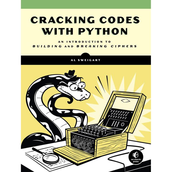 Cracking%20Codes%20with%20Python%20Book%20by%20Al%20Sweigart%20-%20Image%203