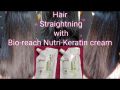 BIO-REACH Hair Straightening Permanent Keratin Nutri Hair Cream & Neutralizer - 400ml. 