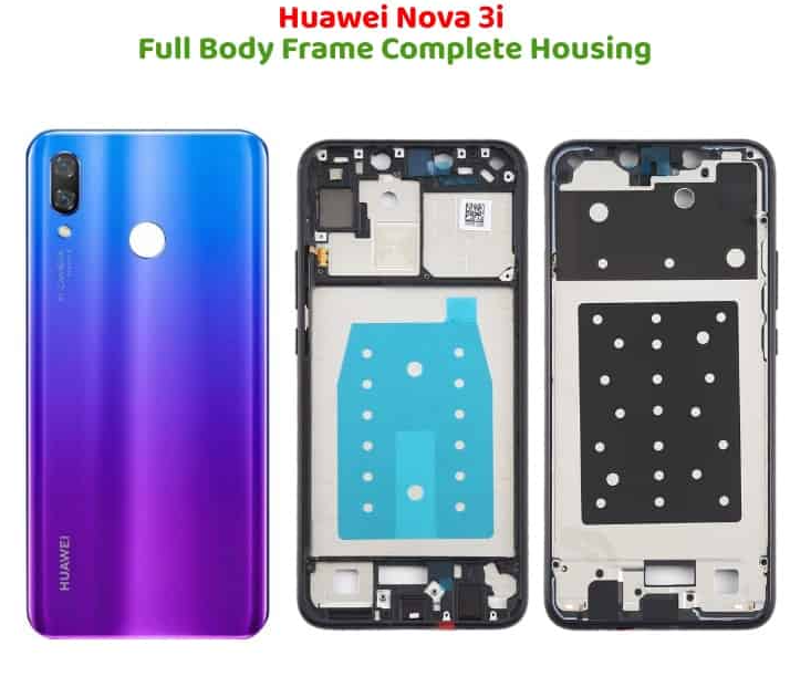 Huawei Nova 3i Complete Housing Replacement , Complete Body For Huawei Nova 3i