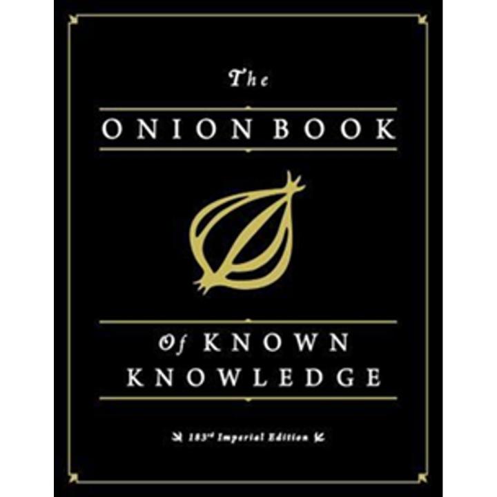 The Onion Book Of Known Knowledge By little brown