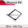 Huawei P6 SIM Tray Sim Jacket Sim Slot Sim Door For Huawei P6 - Silver. 