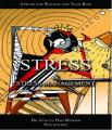 Stress & Stress Management: A Guide For Walking The Tight Row By Dr. Inam ul Haq Masood. 