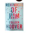 Reminders of Him by Colleen Hoover. 