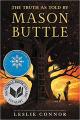 Liberty Books | The Truth As Told By Mason Buttle by Leslie Connor (100% Original). 