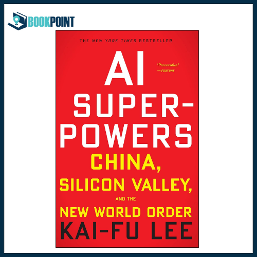 AI Superpowers Book by Kai-Fu Lee