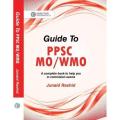 Guide to PPSC MO/WMO by Dr. Junaid Rashid. 