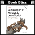 Learning PHP, MySQL &amp; JavaScript 7th Edition. 