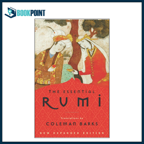 The Essential Rumi by Jalal al-Din Rumi (Author)