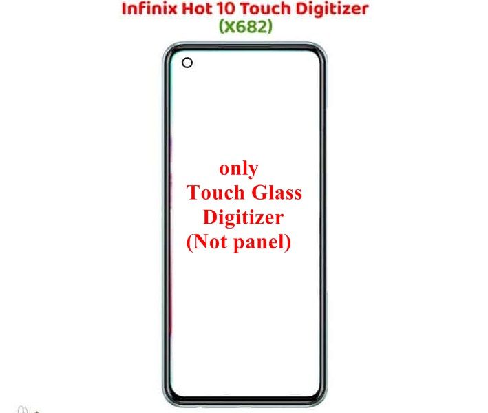 Infinix Hot 10 (X682) Touch Glass Digitizer Replacement for Infinix Hot 10 (X682) (Not Touch or Protector , Its OCA Glass)