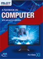 Pilot Super One Computer with Solved Exercises for Class 11. 