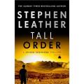 Tall Order: a Spider Shepherd Thriller (Book 15) By stephen leather. 