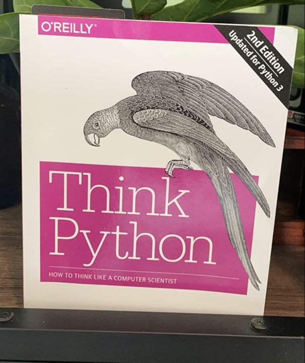 Think%20Python:%20How%20to%20Think%20Like%20a%20Computer%20Scientist%202nd%20Edition%20-%20Image%204