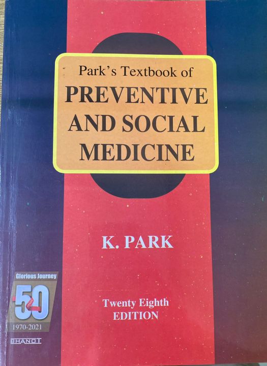 Textbook of Preventive And Social Medicine by K Park - K Park Community Medicine