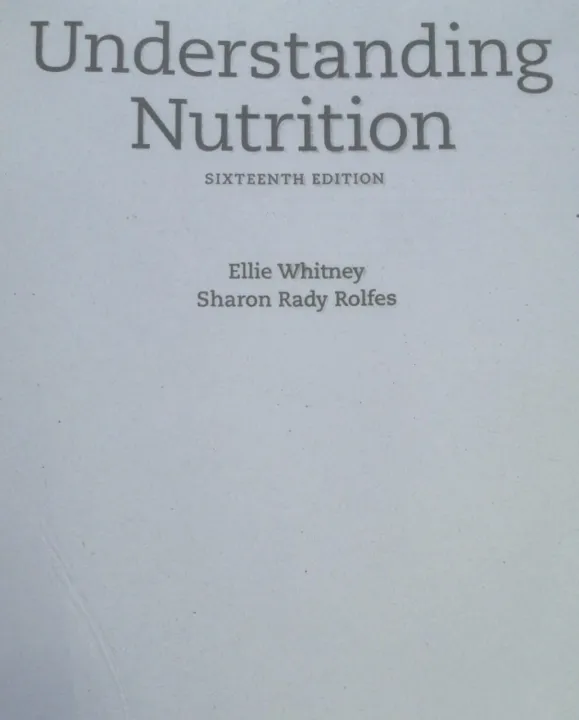 understanding%20nutrition%20ellie%20whitney%20sharon%20rady%20rolfes%2016th%20Edition%20-%20Image%202