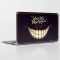 Personalized printed custom laptop skins - Custom LAPTOP SKIN  WE'RE ALL MAD HERE - Skin vinyl. 