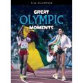 The Olympics Great Olympic Moments By michael hurley. 