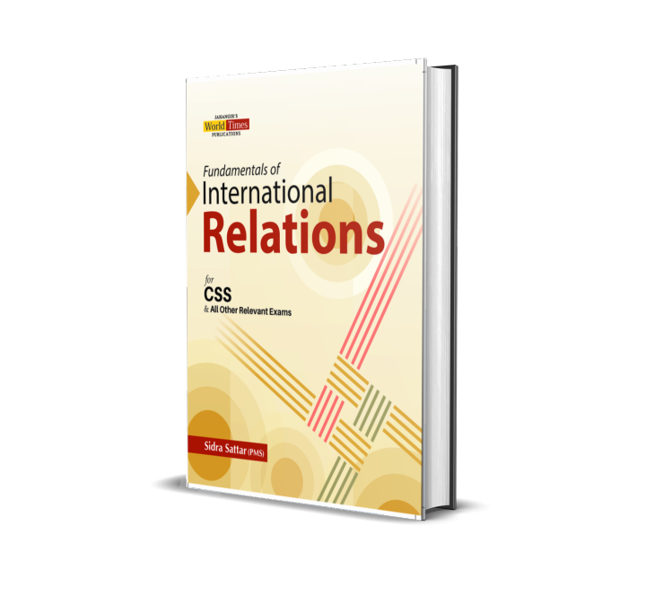 Fundamentals of International Relations For CSS, PMS BY Sidra Sattar ...
