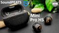 Soundpeats Mini pro HS. 