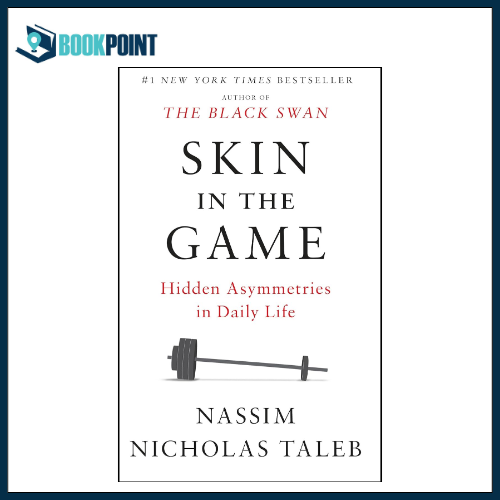 Skin in the Game By Nassim Nicholas Taleb