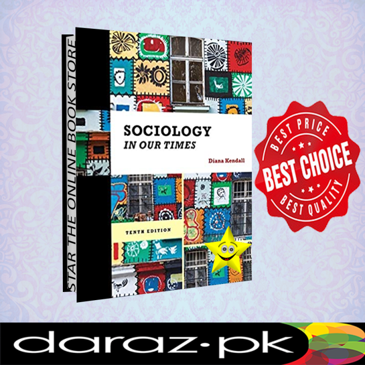 Sociology%20in%20Our%20Times%2010th%20Edition%20by%20Di@na%20Kendall%20-%20Image%202