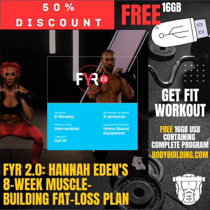 FYR 2.0: Hannah Eden's 8-Week Muscle-Building Fat-Loss Plan (Get Fit Workout Plan) Fitness Training Programs
