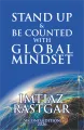 Stand Up & Be Counted with Global Mindset (2nd Edition 2026) - Book by Imtiaz Rastgar. 