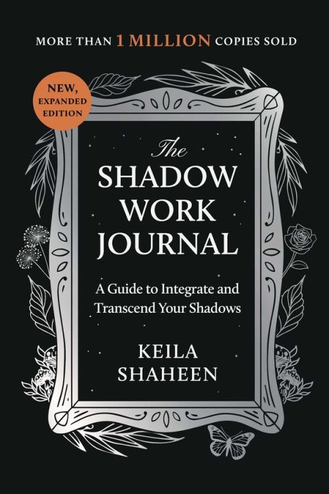 The Shadow Work Journal By Keila Shaheen