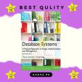 Database Systems: A Practical Approach to Design, Implementation, and Management, Global Edition, 6th edition by Thomas Connolly , Carolyn Begg. 