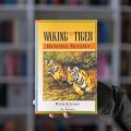 Waking the Tiger: Healing Trauma by Levine Peter A, Frederick Ann. 