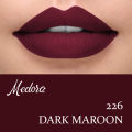 MEDORA Matte Lipstick- 226 DARK MAROON. 