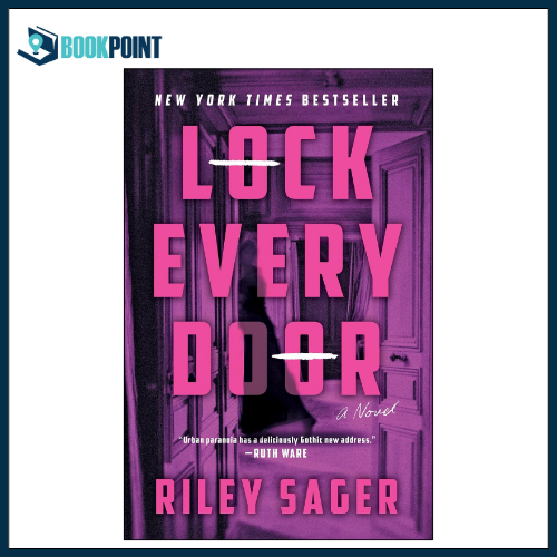 Lock Every Door Riley Sager by Riley Sager (Author) | Daraz.pk