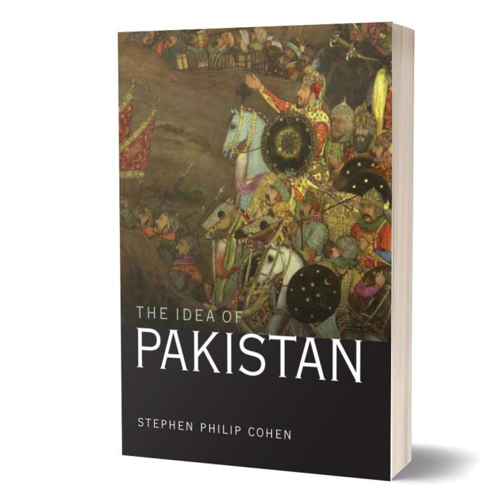 THE IDEA OF PAKISTAN BY STEPHEN PHILIP COHEN