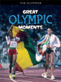 The Olympics Great Olympic Moments By michael hurley. 