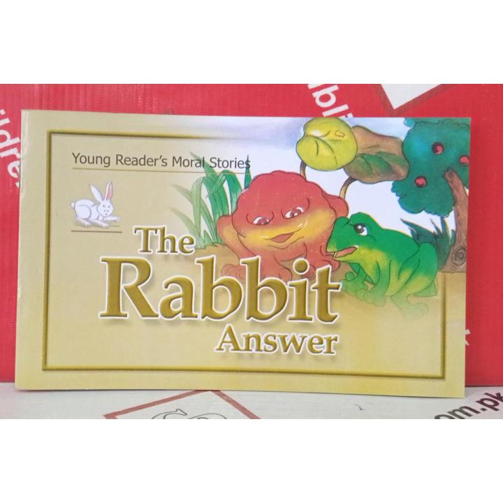 The Rabbit Answer ( Young Reader's Moral Stories ) | Daraz.pk