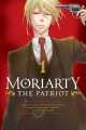 Moriarty the Patriot, Vol. 1 by Ryosuke Takeuchi. 