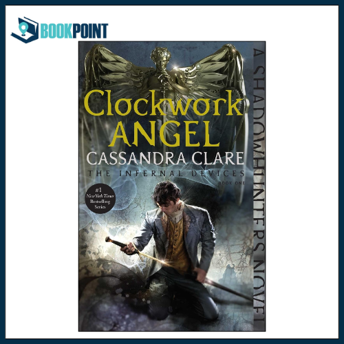 Clockwork Angel by Cassandra Clare (Author) | The Infernal Devices Book 1