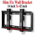 Best Quality 14 inch To 42 inch Universal LCD LED TV Fix Wall Bracket Wall Mount Wall Stand Slim Wall Bracket Wall Mount Wall Stand Non-Movable Wall Bracket Wall Mount Wall Stand. 
