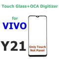 Vivo Y21 OCA + Touch Glass Digitizer Replacement (Only Touch Glass Not Panel). 