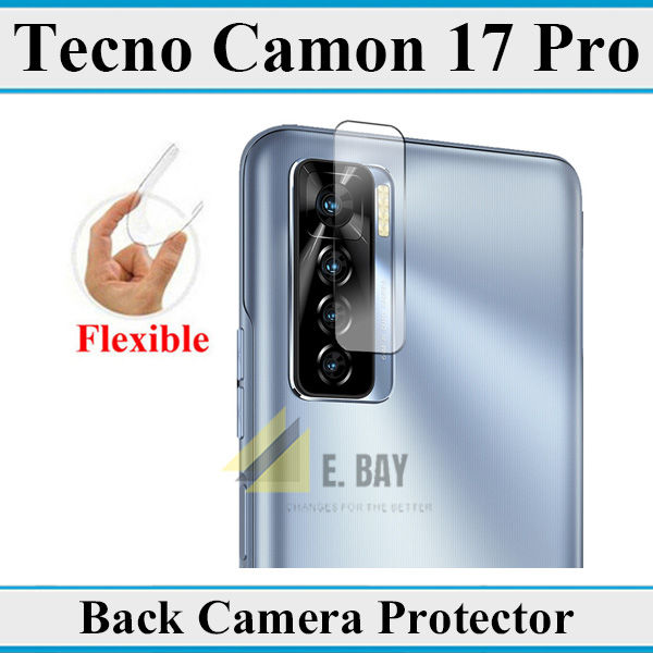 Tecno Camon 17 Pro Back Rear Camera Protector 9H Gorilla Flexible Protection For Tecno Camon 17 Pro
