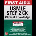 First Aid for the USMLE Step 2 Clinical Knowledge CK Latest Edition Original Coloured Review Guide for USMLE Step 2 Exam Preparation. 